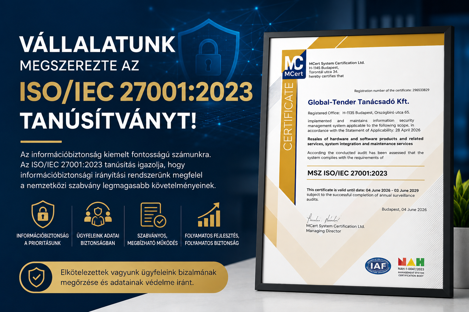 Vállalatunk megszerezte az ISO/IEC 27001:2023 információbiztonsági tanúsítványt